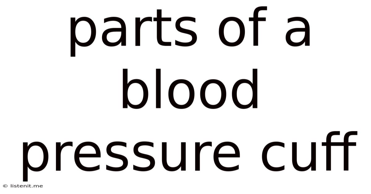 Parts Of A Blood Pressure Cuff