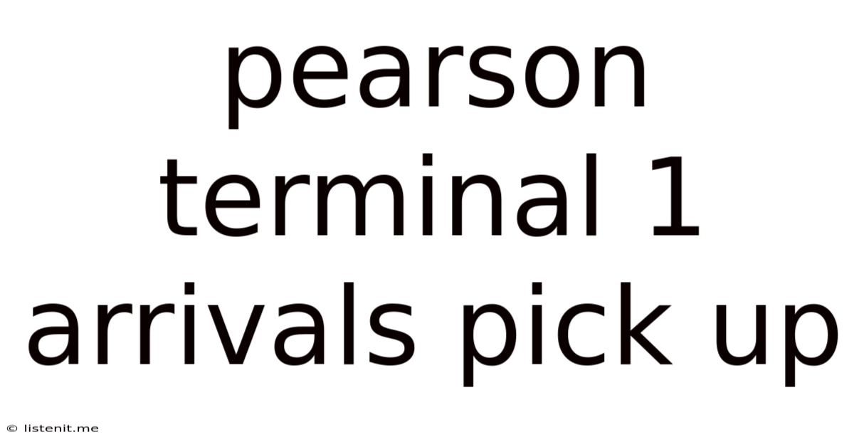 Pearson Terminal 1 Arrivals Pick Up