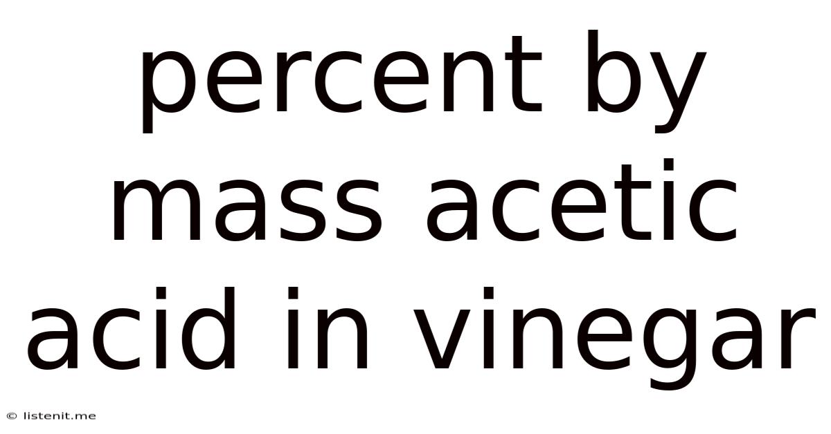 Percent By Mass Acetic Acid In Vinegar