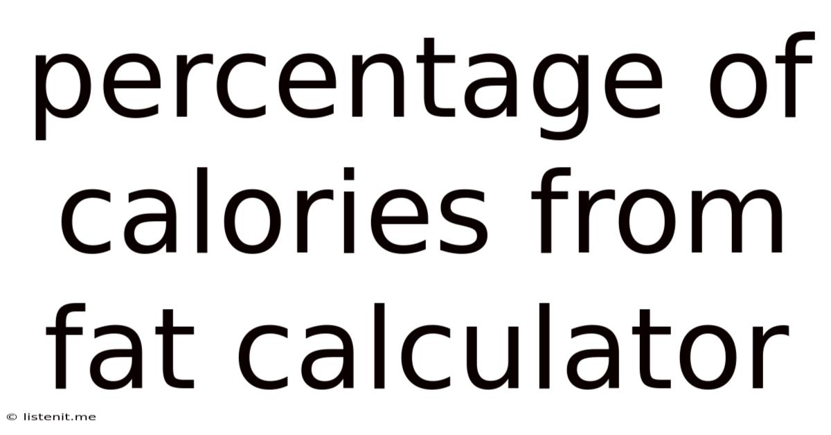 Percentage Of Calories From Fat Calculator