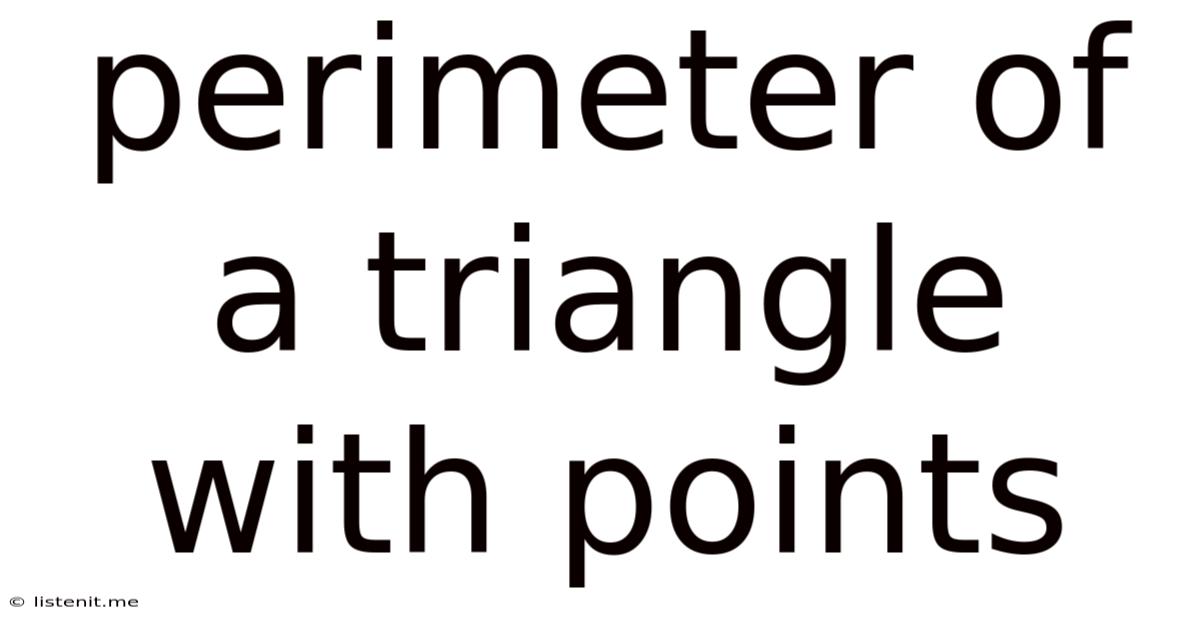 Perimeter Of A Triangle With Points