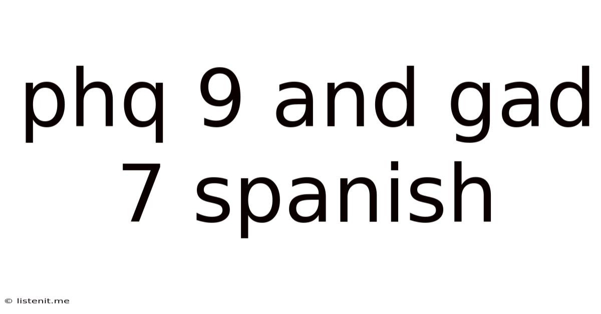 Phq 9 And Gad 7 Spanish