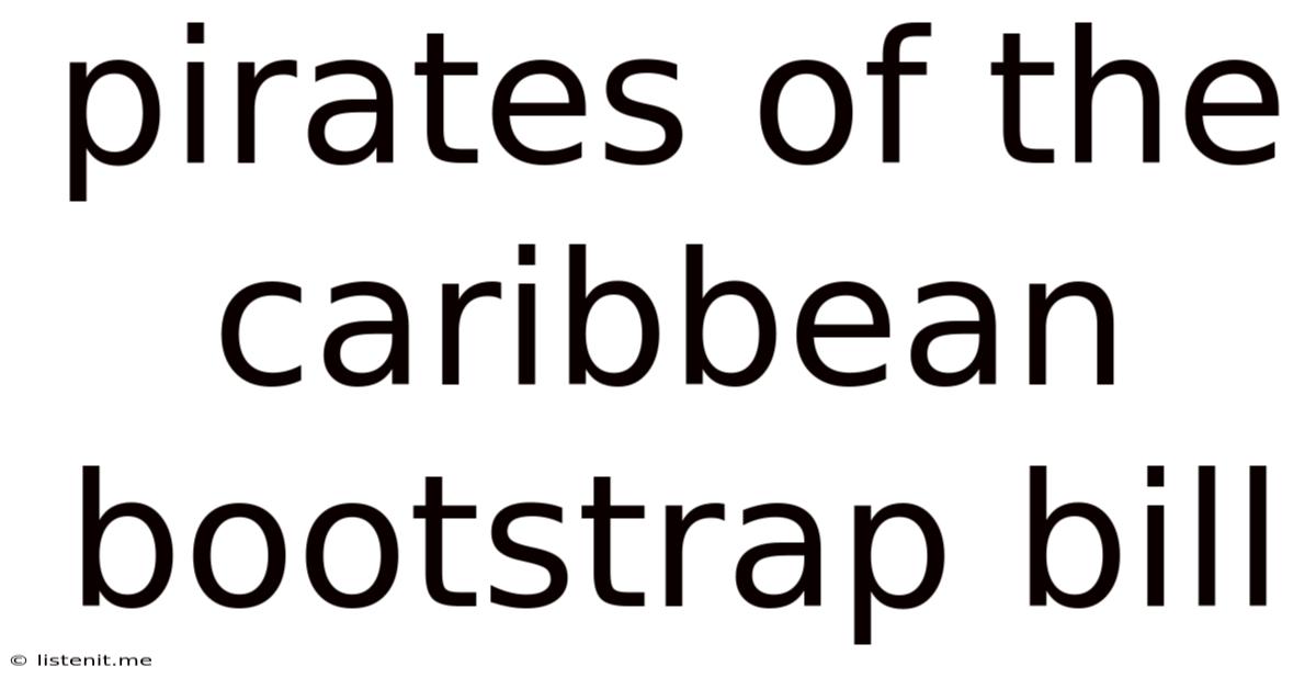 Pirates Of The Caribbean Bootstrap Bill