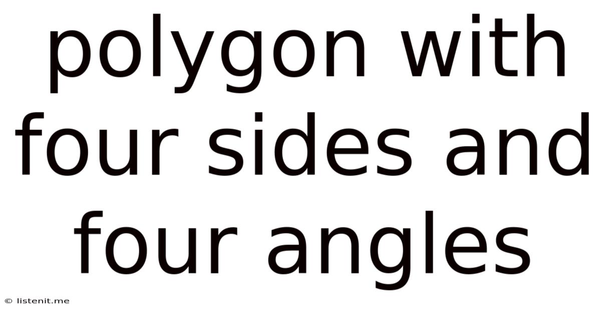 Polygon With Four Sides And Four Angles