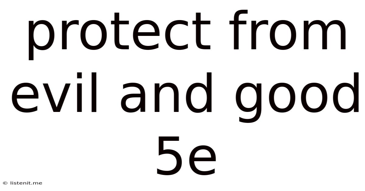 Protect From Evil And Good 5e