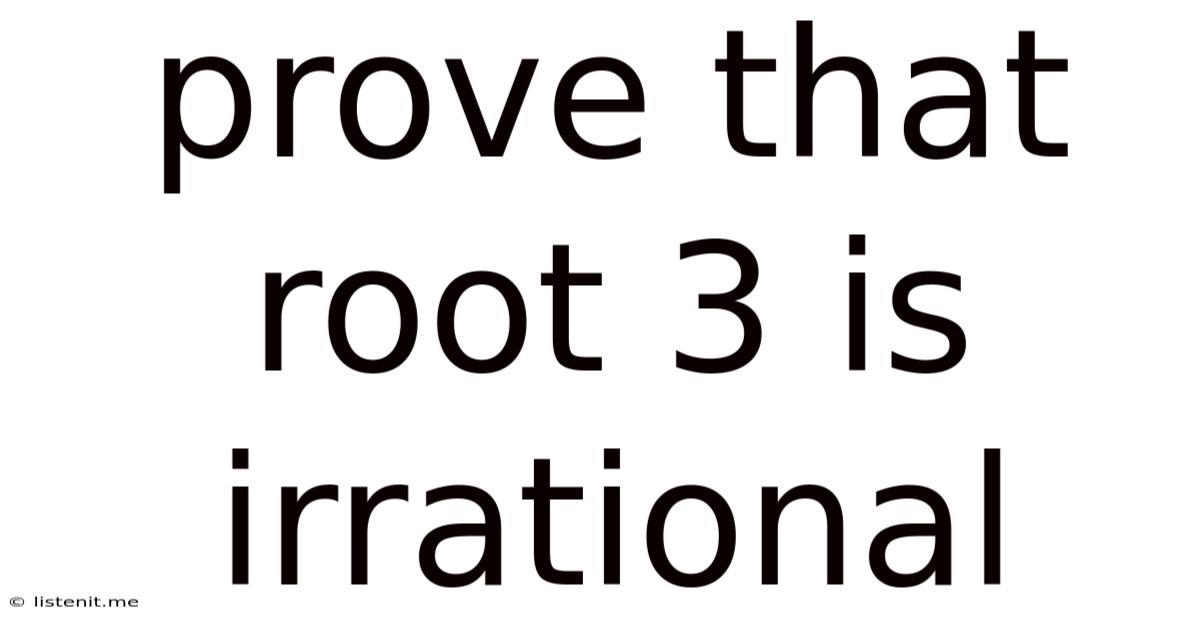 Prove That Root 3 Is Irrational