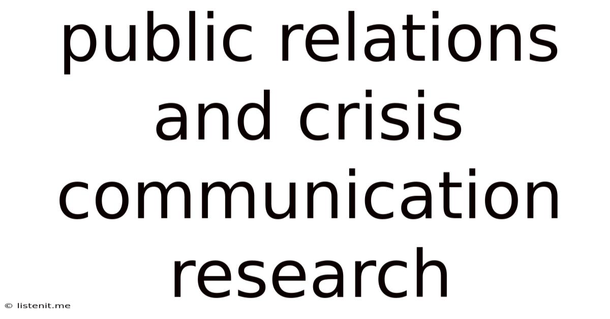 Public Relations And Crisis Communication Research