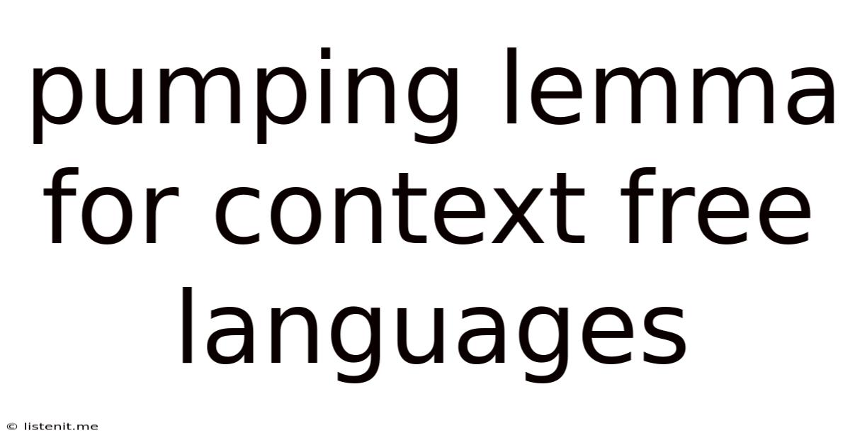 Pumping Lemma For Context Free Languages