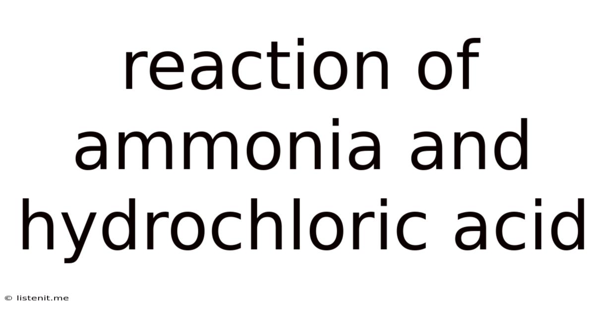 Reaction Of Ammonia And Hydrochloric Acid