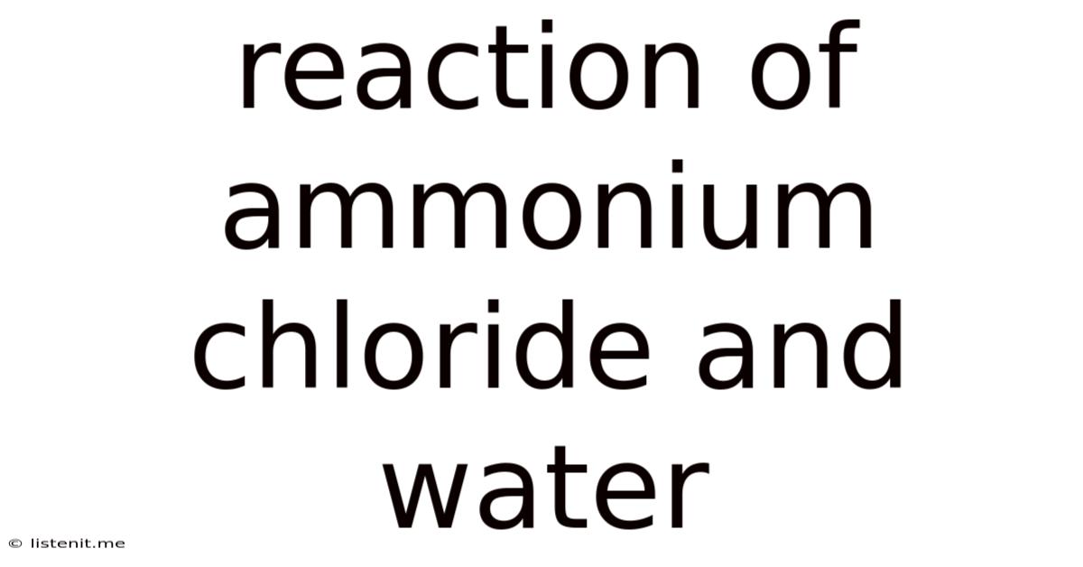 Reaction Of Ammonium Chloride And Water