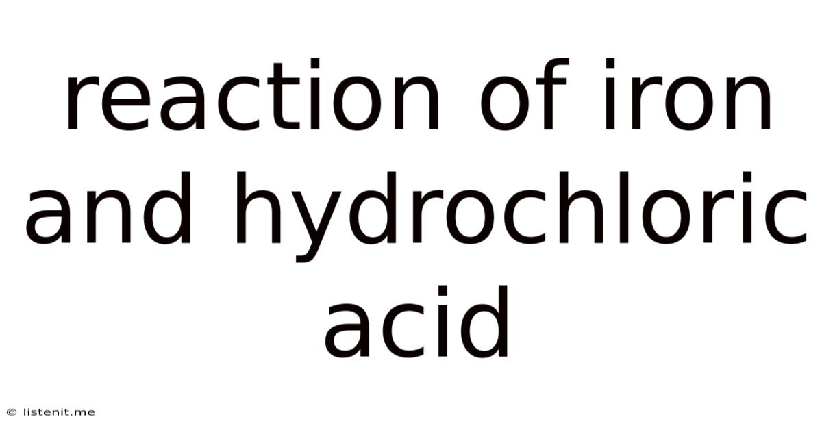 Reaction Of Iron And Hydrochloric Acid