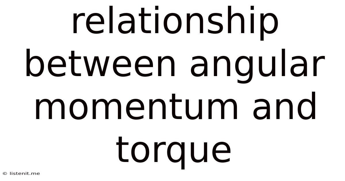 Relationship Between Angular Momentum And Torque