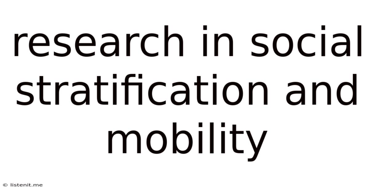 Research In Social Stratification And Mobility