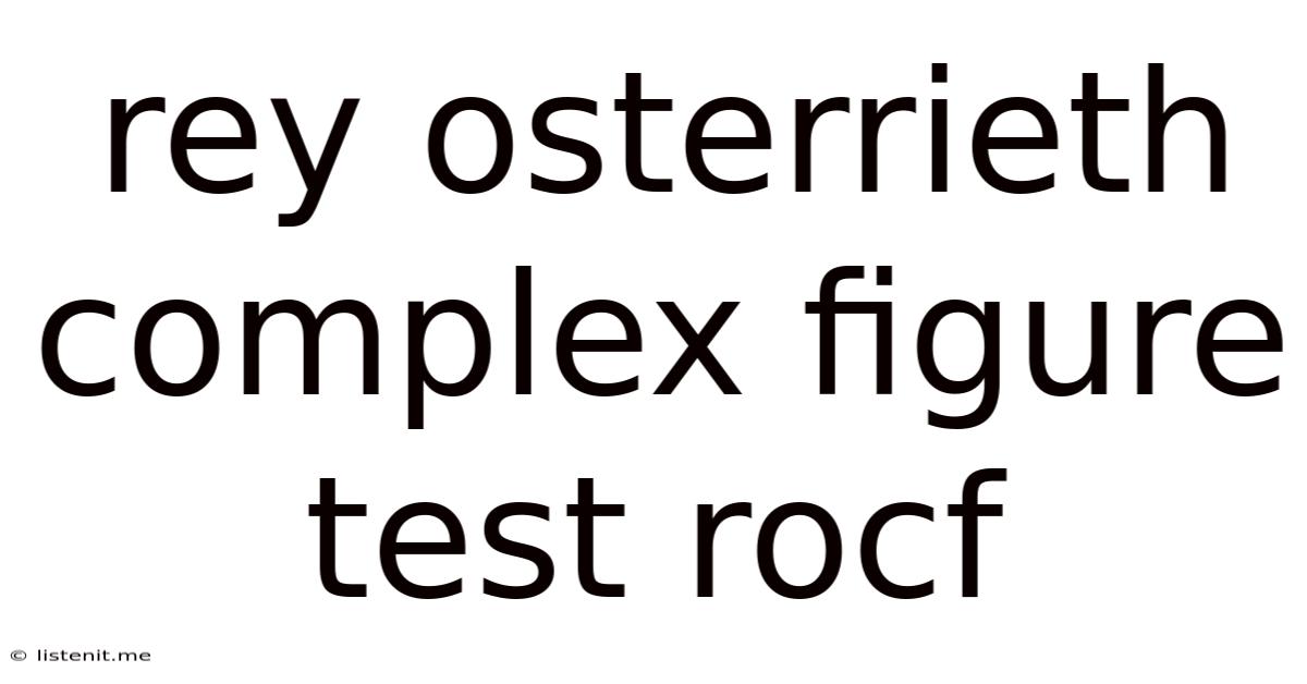 Rey Osterrieth Complex Figure Test Rocf