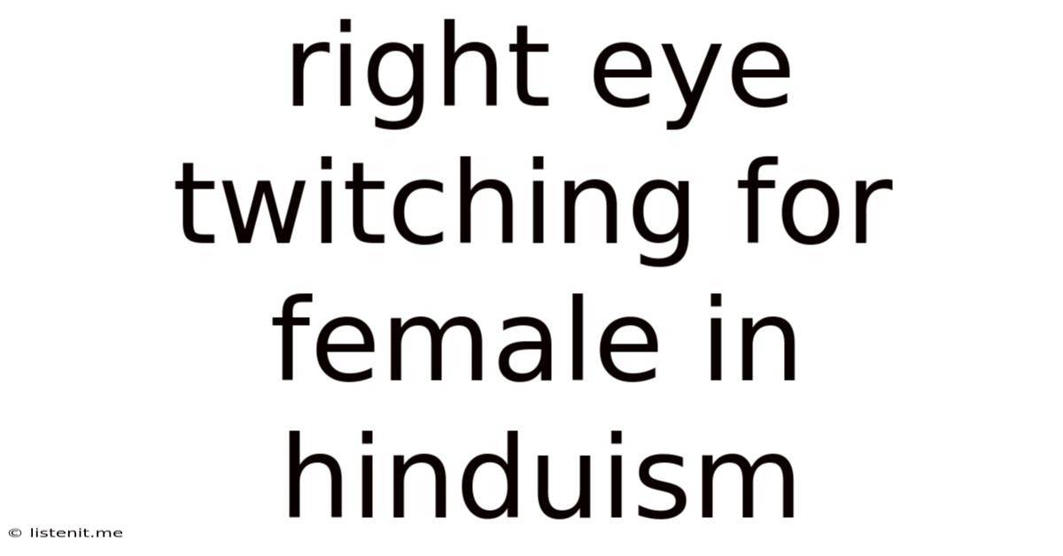 Right Eye Twitching For Female In Hinduism