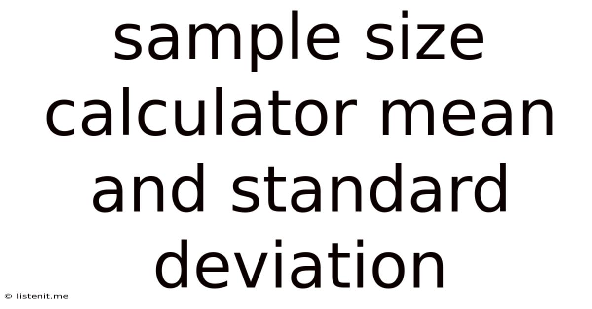 Sample Size Calculator Mean And Standard Deviation