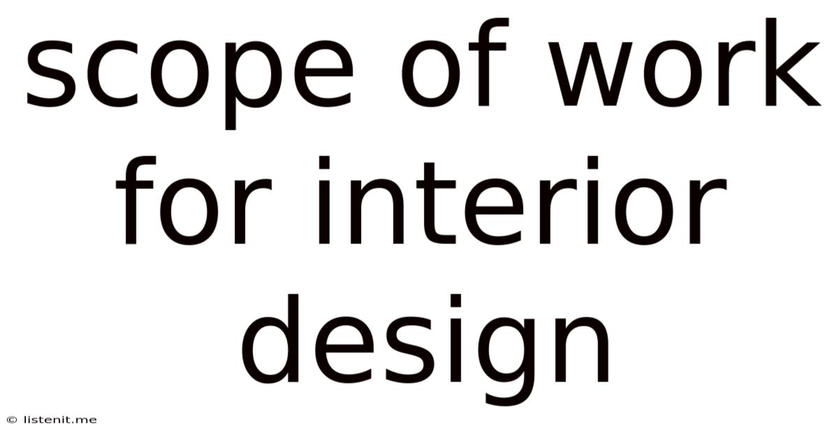 Scope Of Work For Interior Design