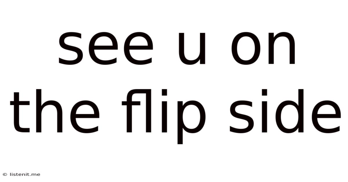 See U On The Flip Side