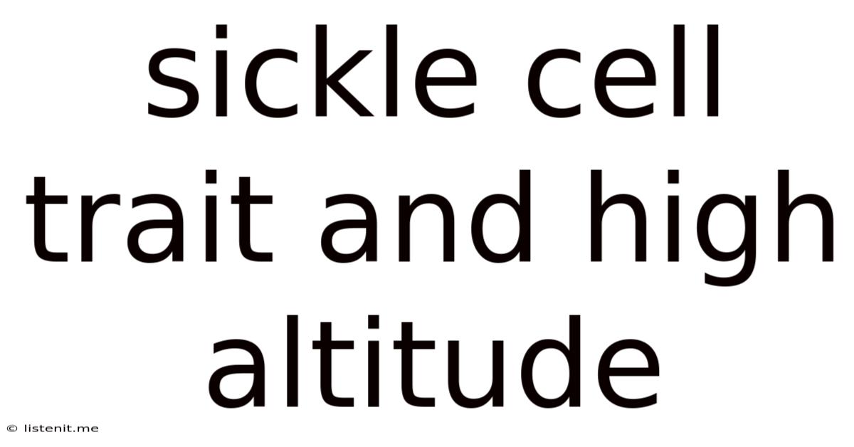 Sickle Cell Trait And High Altitude