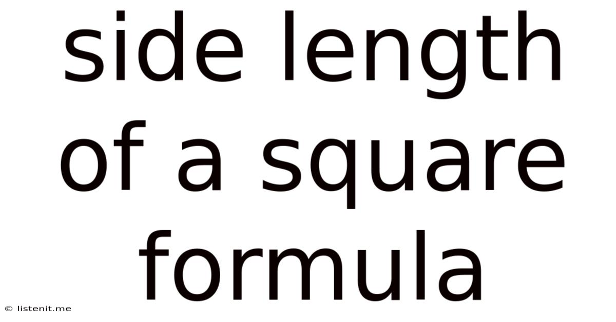 Side Length Of A Square Formula