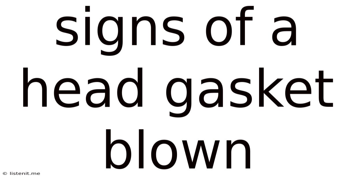 Signs Of A Head Gasket Blown