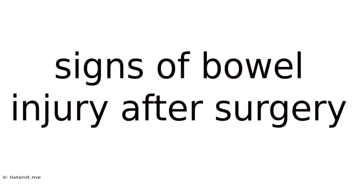 Signs Of Bowel Injury After Surgery