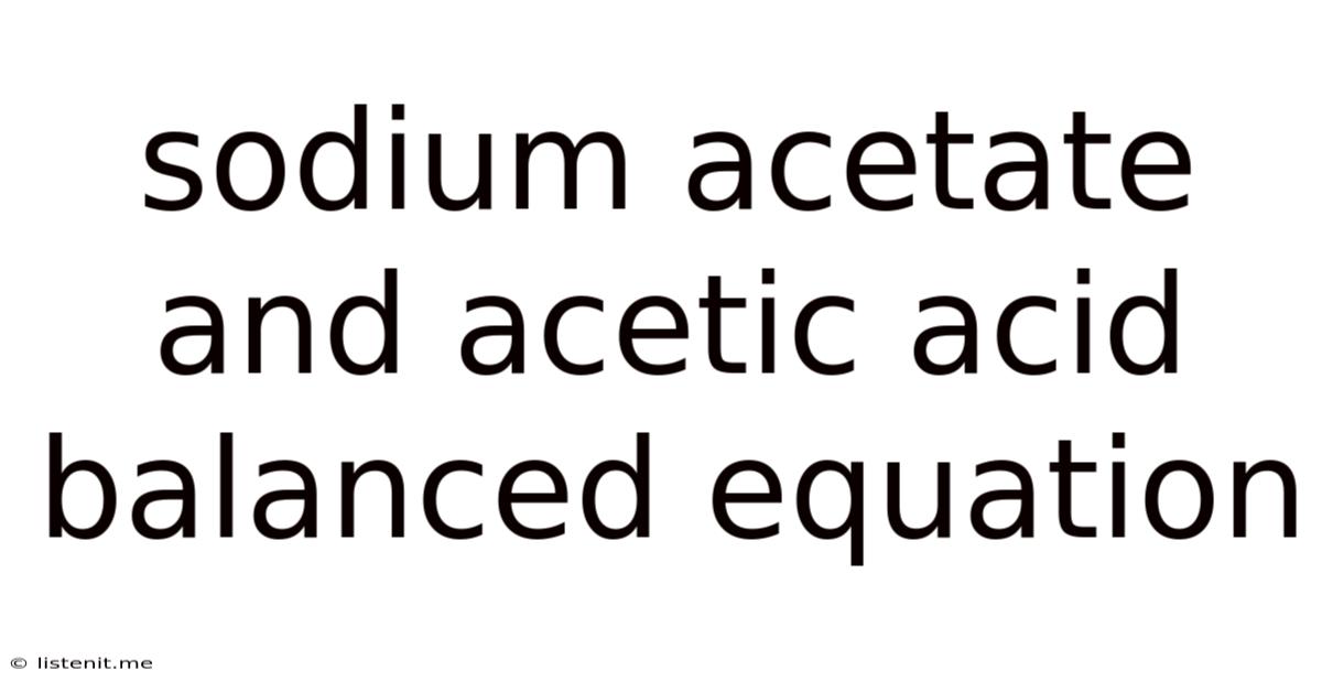 Sodium Acetate And Acetic Acid Balanced Equation