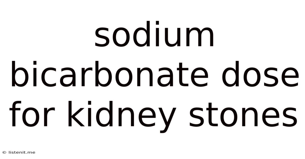 Sodium Bicarbonate Dose For Kidney Stones