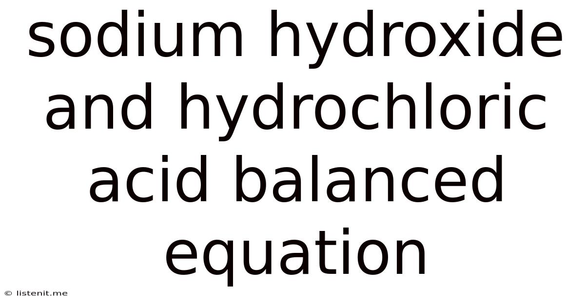 Sodium Hydroxide And Hydrochloric Acid Balanced Equation