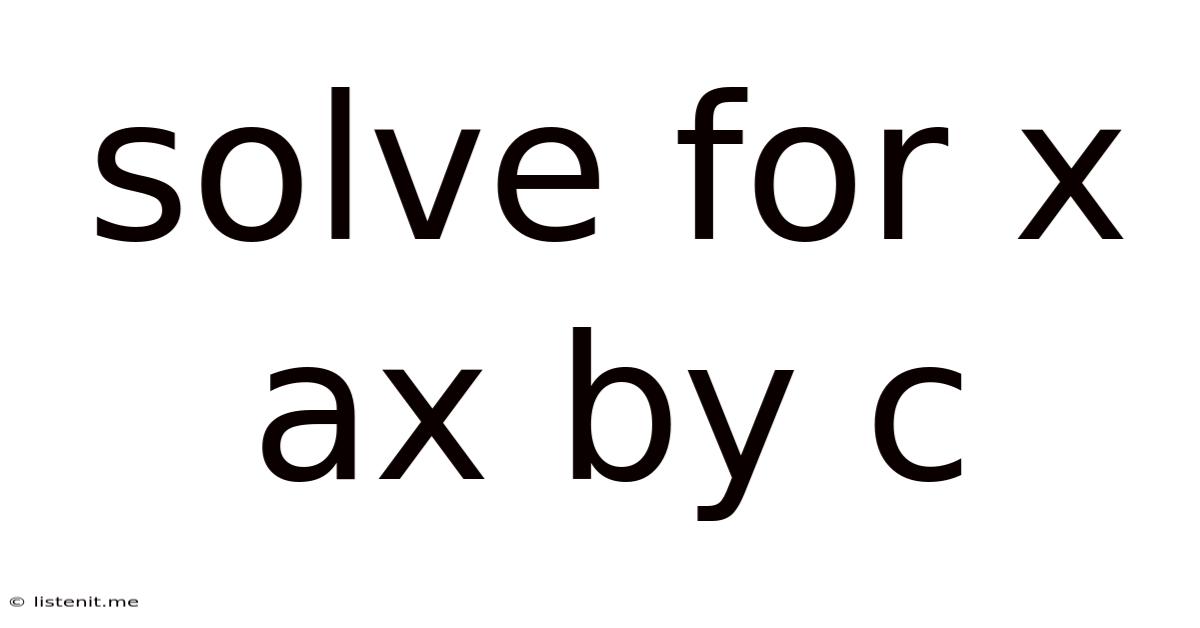 Solve For X Ax By C