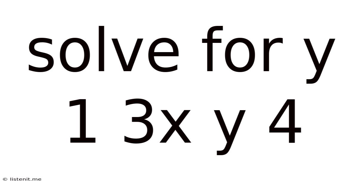 Solve For Y 1 3x Y 4