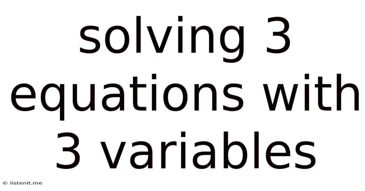 Solving 3 Equations With 3 Variables