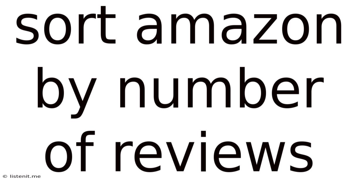Sort Amazon By Number Of Reviews