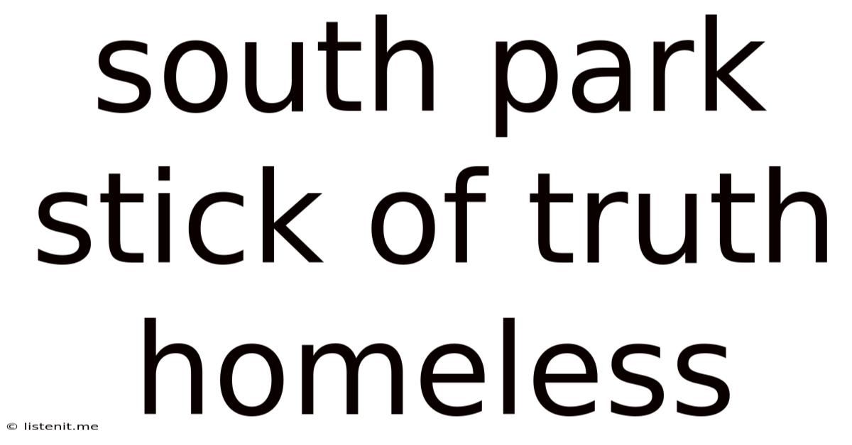 South Park Stick Of Truth Homeless