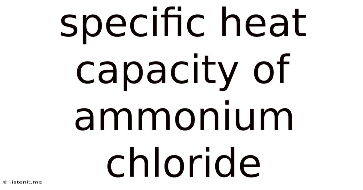 Specific Heat Capacity Of Ammonium Chloride