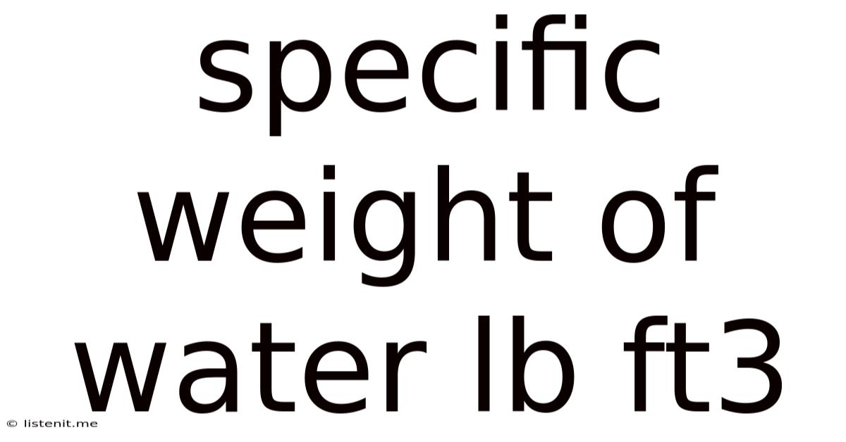 Specific Weight Of Water Lb Ft3