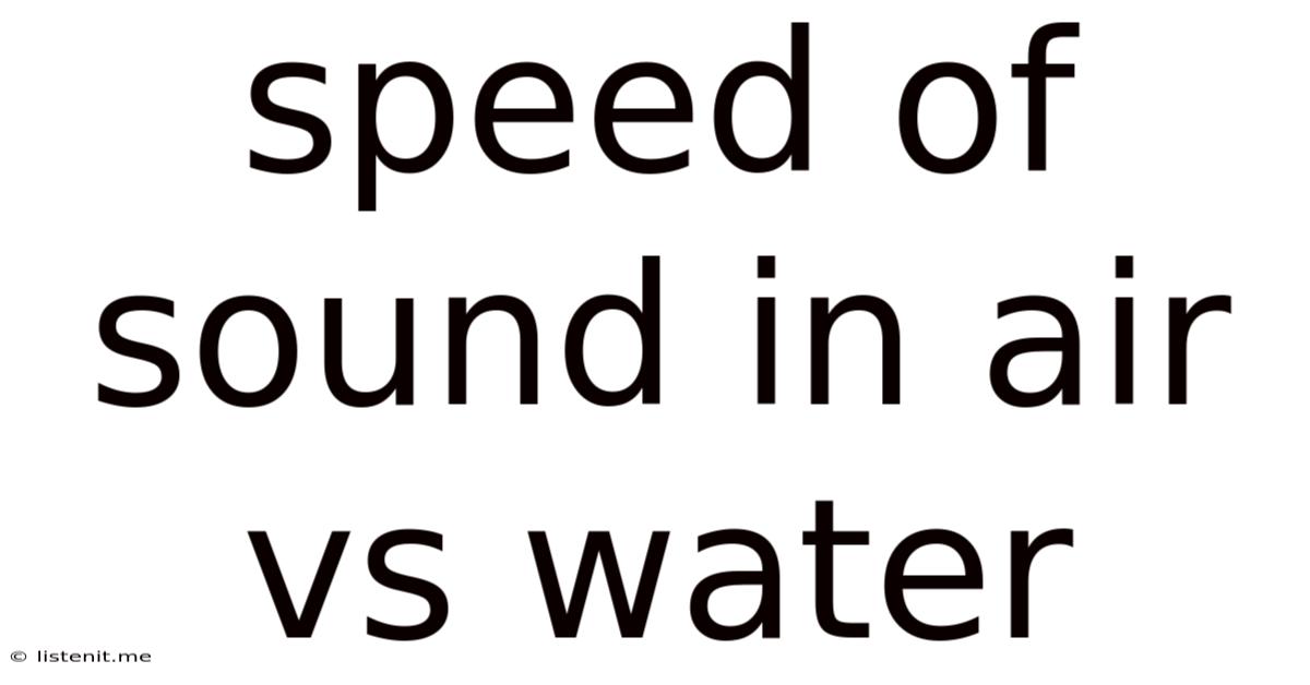 Speed Of Sound In Air Vs Water