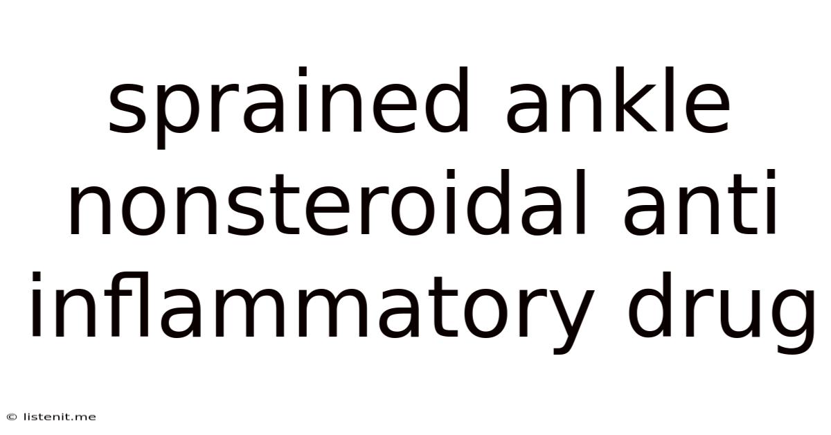 Sprained Ankle Nonsteroidal Anti Inflammatory Drug
