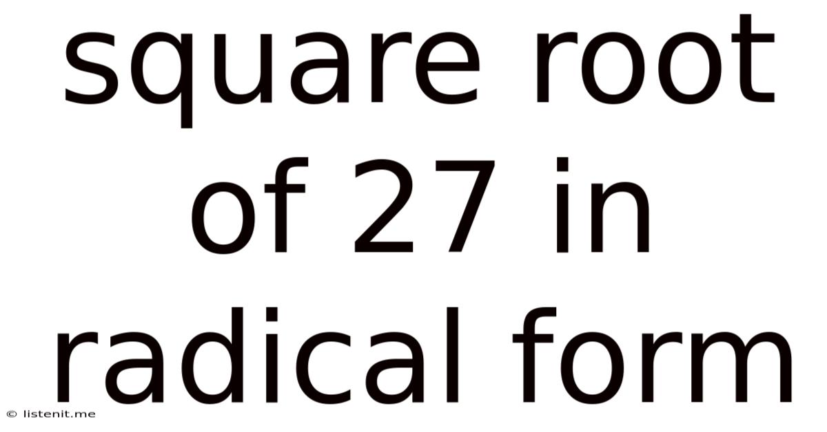 Square Root Of 27 In Radical Form