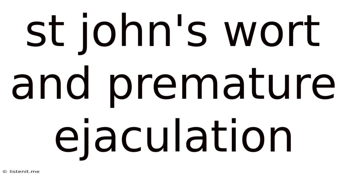 St John's Wort And Premature Ejaculation