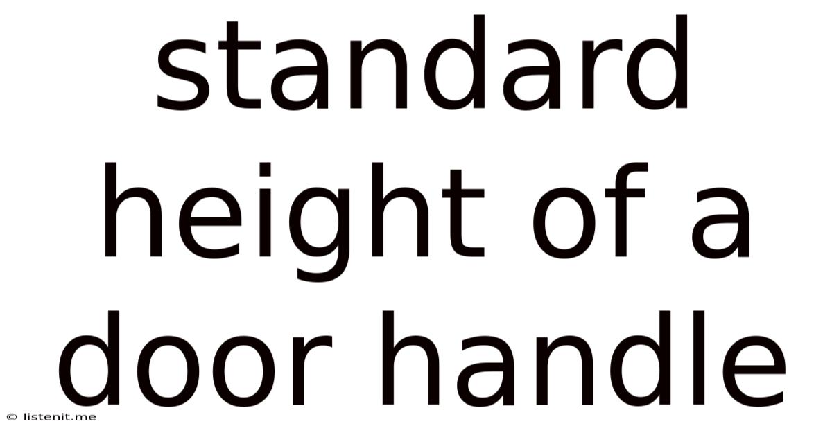 Standard Height Of A Door Handle