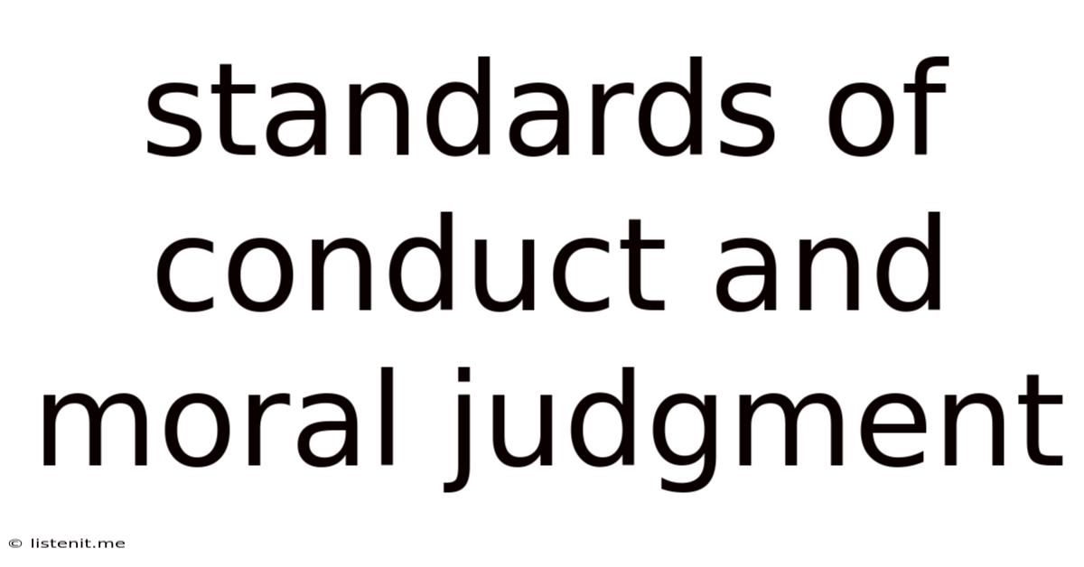 Standards Of Conduct And Moral Judgment
