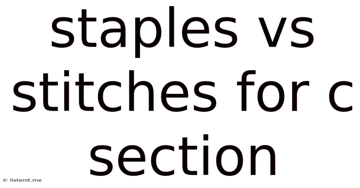 Staples Vs Stitches For C Section