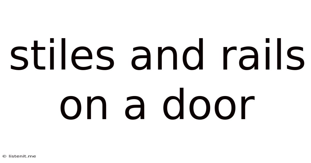 Stiles And Rails On A Door