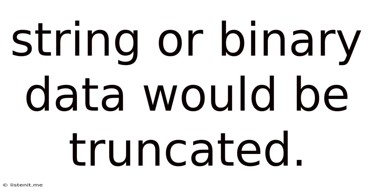 String Or Binary Data Would Be Truncated.