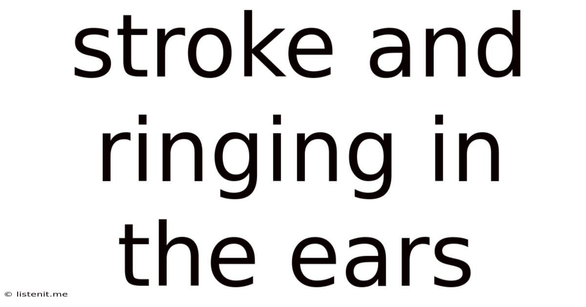 Stroke And Ringing In The Ears
