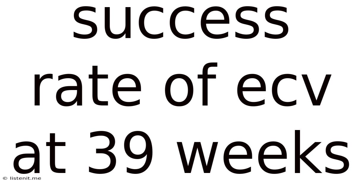 Success Rate Of Ecv At 39 Weeks
