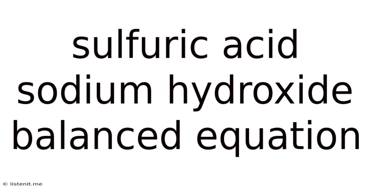 Sulfuric Acid Sodium Hydroxide Balanced Equation