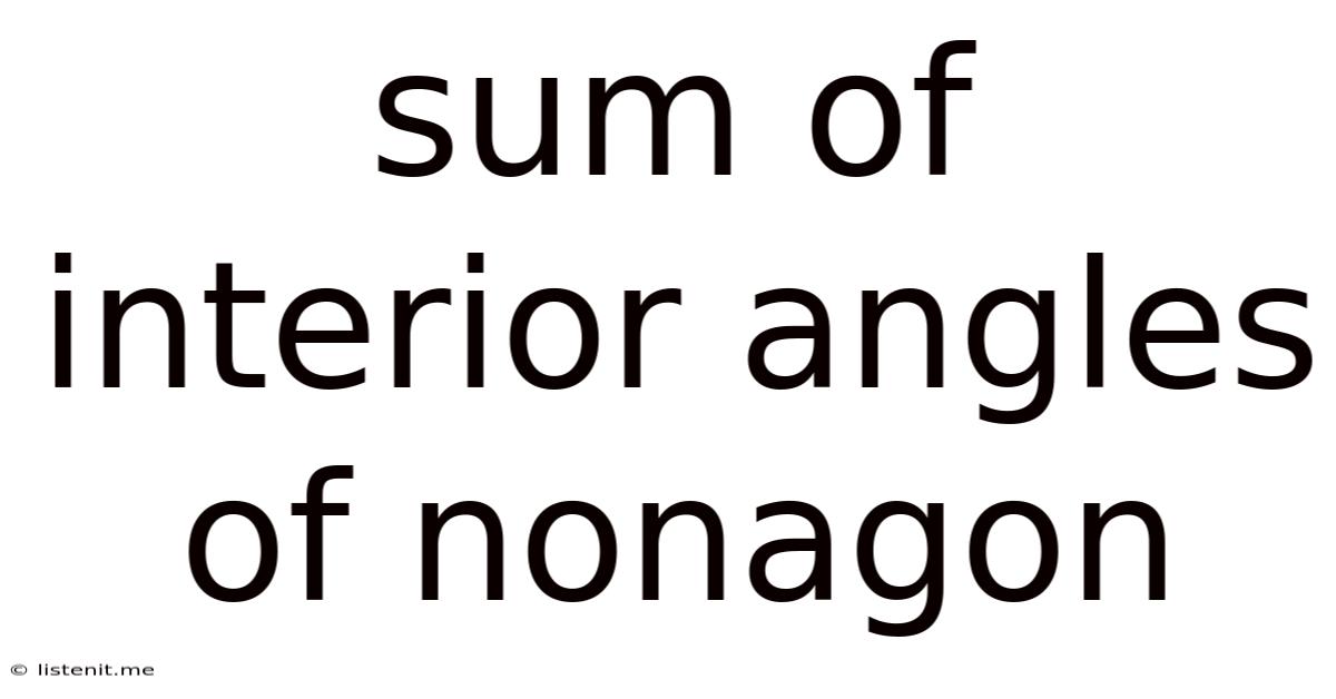 Sum Of Interior Angles Of Nonagon