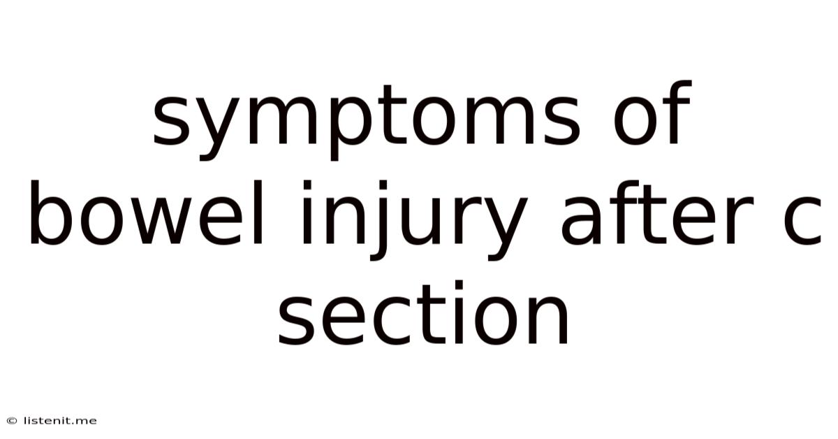 Symptoms Of Bowel Injury After C Section